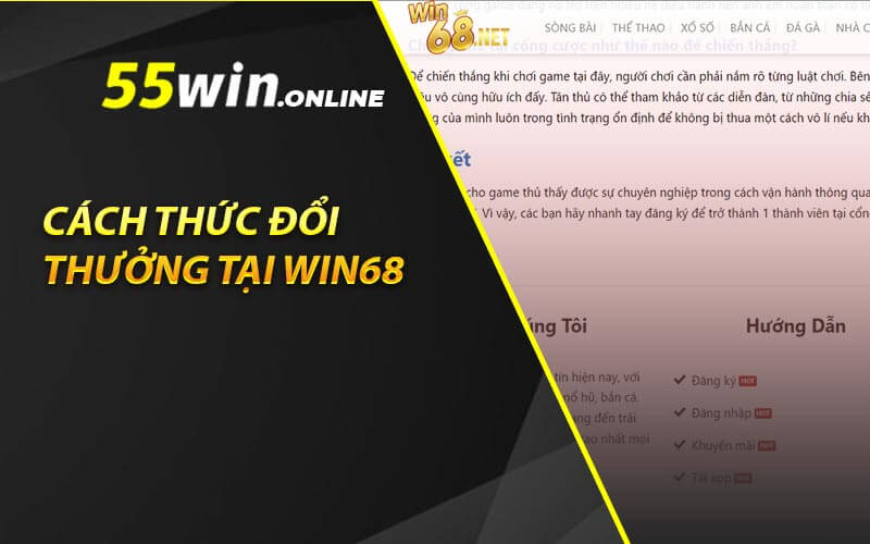 Cách Thức Đổi Thưởng Tại Win68