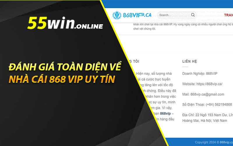 Đánh Giá Toàn Diện Về Nhà Cái 868 VIP Uy Tín